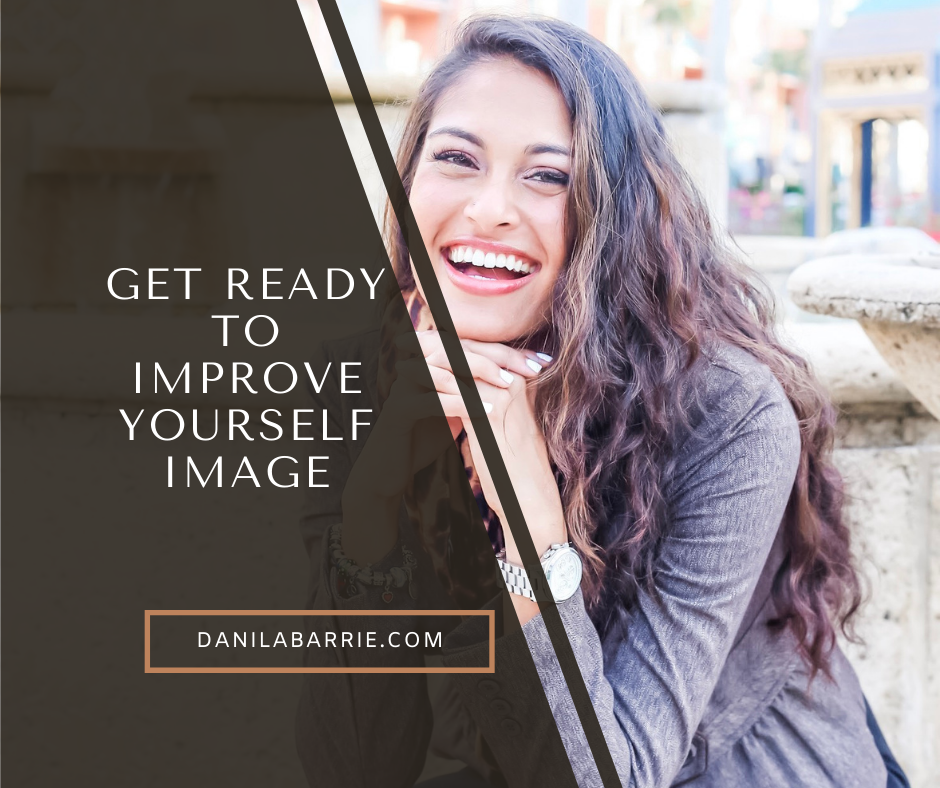 Get Ready to Improve Your Self Image