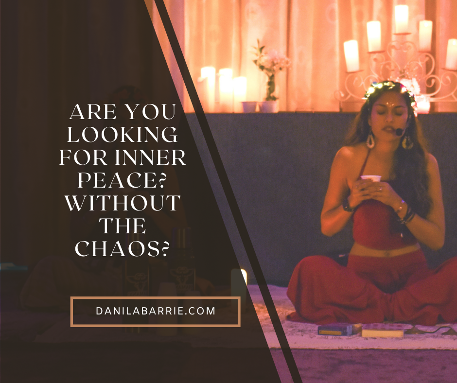 Are you looking for inner peace? Without the chaos?